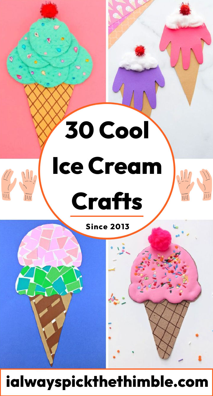 30 Ice Cream Crafts and Arts for Kids (Preschoolers)