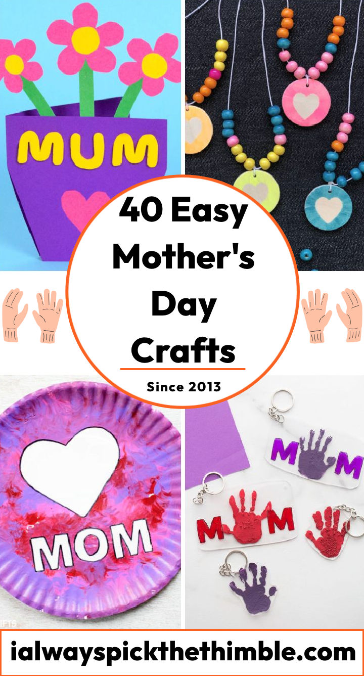 40 Easy Mothers Day Crafts and Arts for Kids